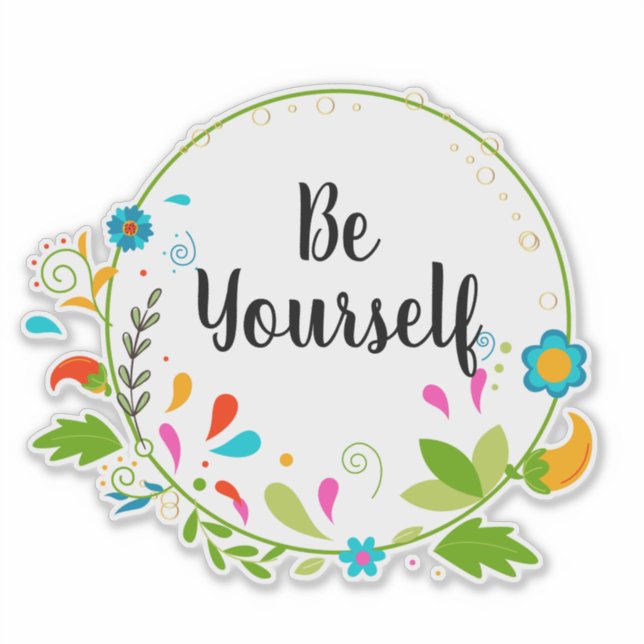 Be Yourself Floral Monogram (Front)