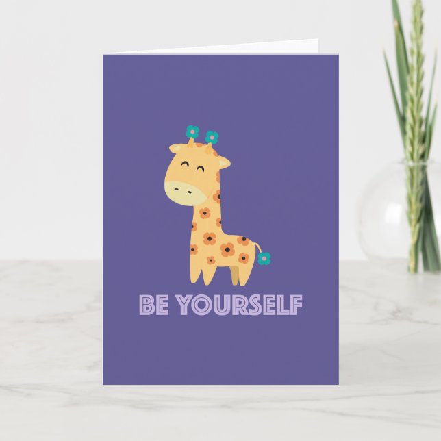 Be Yourself Greeting Card (Front)
