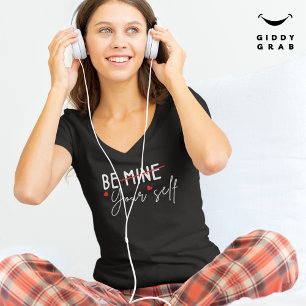 Be Yourself Inspirational Quote Valentine Black T-Shirt