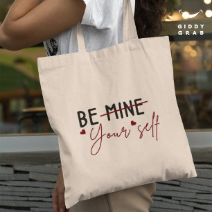 Be Yourself Inspirational Quote Valentine White Tote Bag