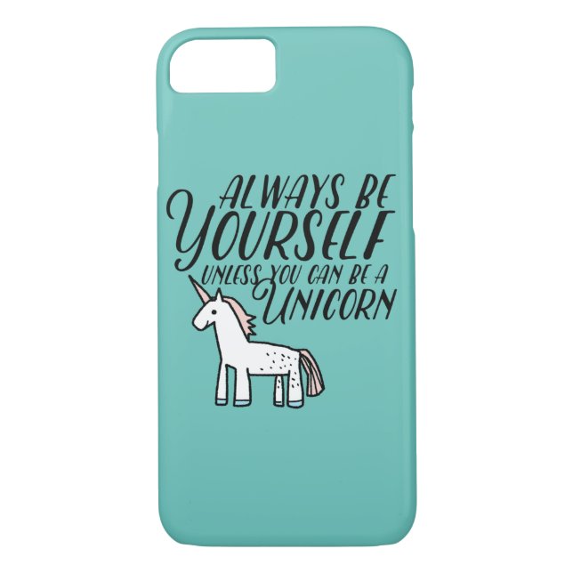 Be Yourself or Be A Unicorn Case-Mate iPhone Case (Back)