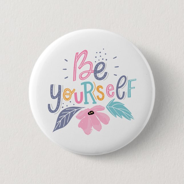 Be Yourself | Pastel Flowers 2 Inch Round Button (Front)