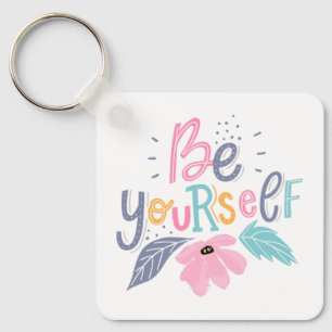 Be Yourself Pastel Flowers Keychain