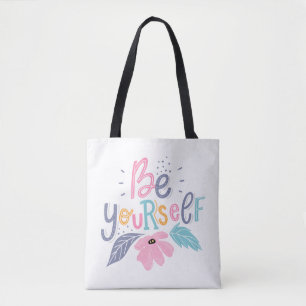 Be Yourself   Pastel Flowers Tote Bag
