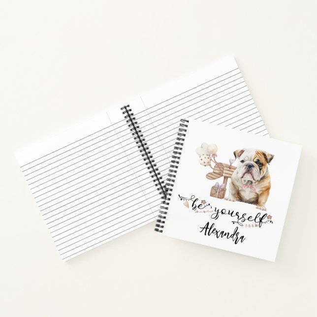 Be Yourself Personalized Bulldog Puppy Notebook (Inside)
