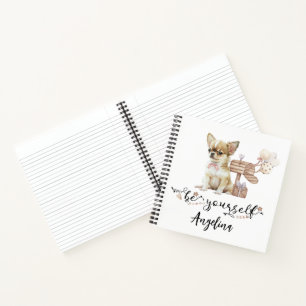 Be Yourself Personalized Chihuahua Puppy Notebook