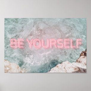 Be Yourself Poster
