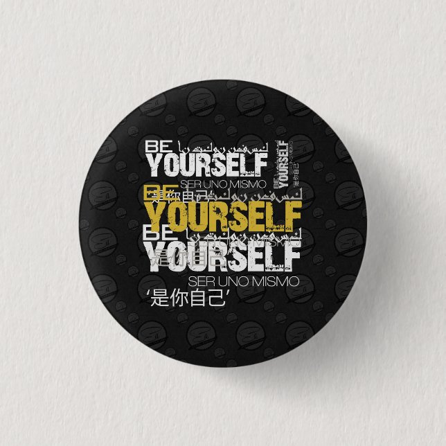 Be Yourself Round Button (Front)