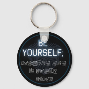 Be Yourself Round Keychain