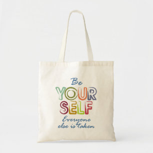 Be yourself tote bag