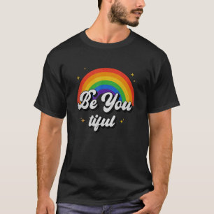 Be Youtiful Pride Lgbtq Gay Lgbt Ally Retro Rainbo T-Shirt