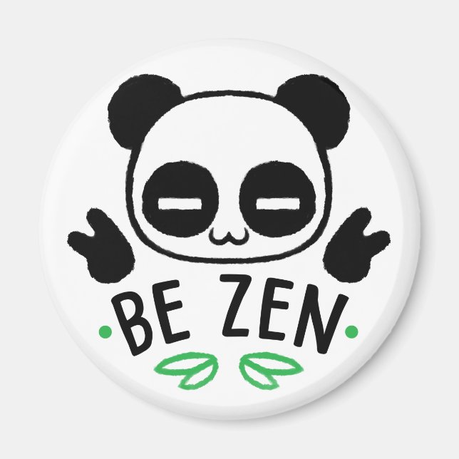 Be Zen Magnet (Front)