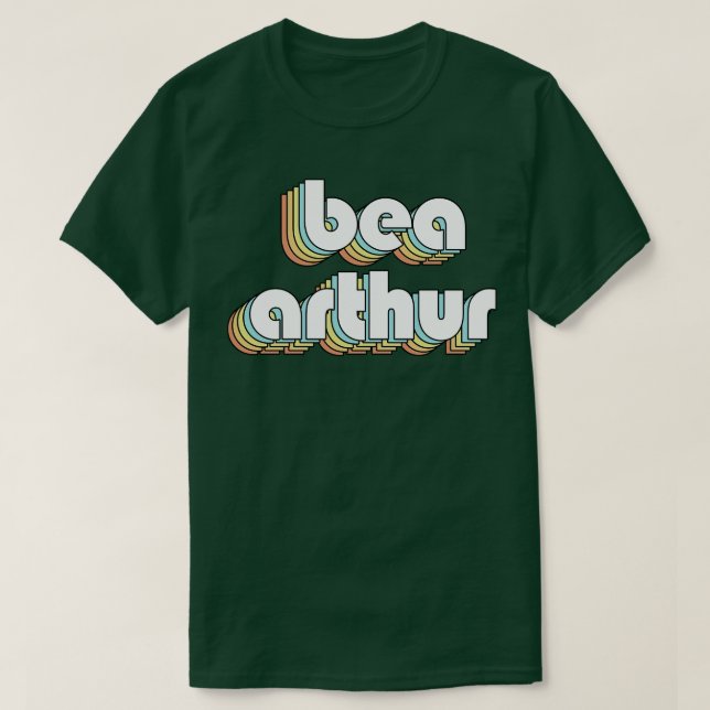 Bea Arthur Retro Typography Faded Style T-Shirt (Design Front)