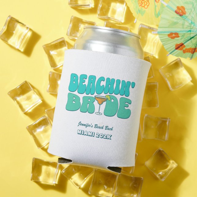 Beach Bachelorette Party Groovy Beachin Bride Can Cooler (In Situ Summer)