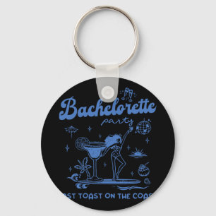Beach Bachelorette Party Last Toast On The Coast T Keychain
