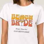 Beach Bachelorette Party Retro Groovy Beach Bride T-Shirt<br><div class="desc">Make a splash at your upcoming bachelorette party with this stunning beach bachelorette party personalized t-shirts. Whether you're celebrating a bach trip, a girls' vacation, or a best friends' holiday, this custom beach bachelorette party t-shirts are the perfect addition to your unforgettable getaway. Add a personal touch to your bachelorette...</div>