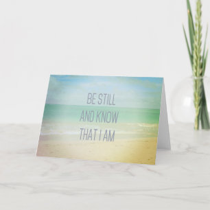 Beach   Be Still And Know That I Am Greeting Card