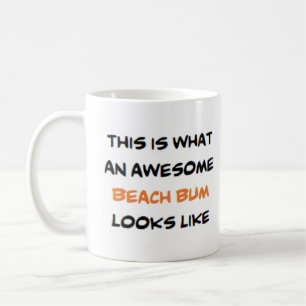 beach bum, awesome coffee mug