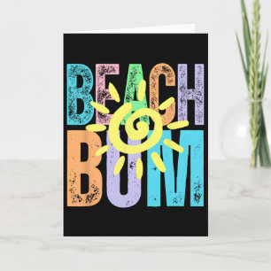 Beach Bum Distressed Summer Vacation Beach Life Su Card