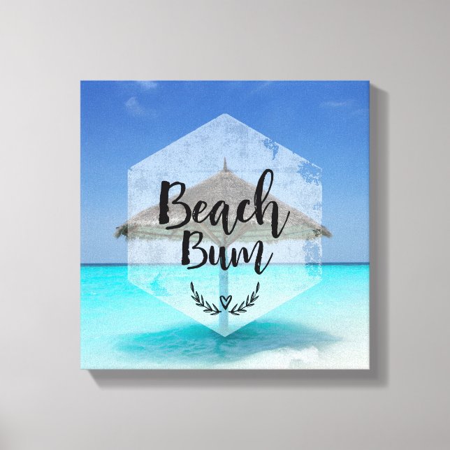 Beach Bum Typography - Umbrella on Tropical Beach Canvas Print (Front)