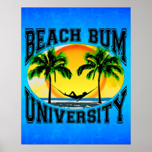 Beach Bum University Poster