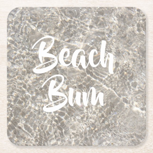 Beach bum water beach sand summer funny square paper coaster (Front)