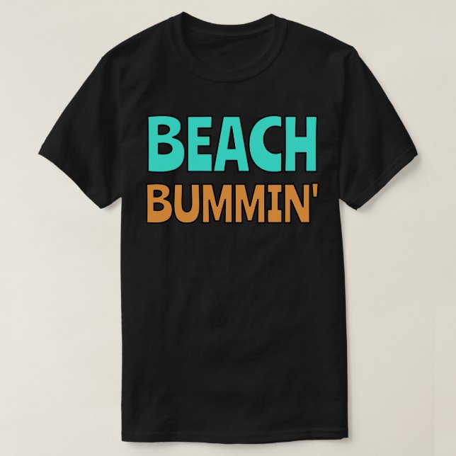Beach Bummin T-Shirt (Design Front)