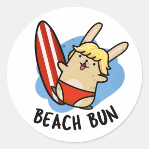 Beach Bun Funny Bunny Pun  Classic Round Sticker