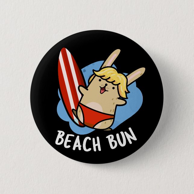 Beach Bun Funny Bunny Pun Dark BG 2 Inch Round Button (Front)