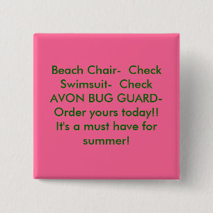 Beach Chair-  CheckSwimsuit-  CheckAVON BUG GUA... 2 Inch Square Button