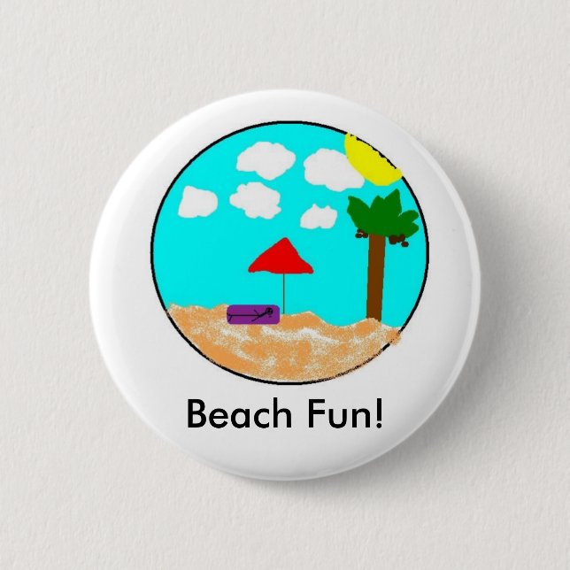 Beach Fun! 2 Inch Round Button (Front)