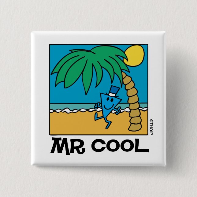 Beach Fun With Mr. Cool 2 Inch Square Button (Front)