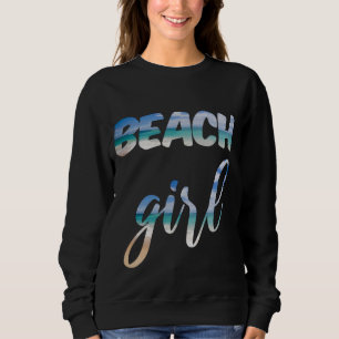 Beach Girl Sweatshirt