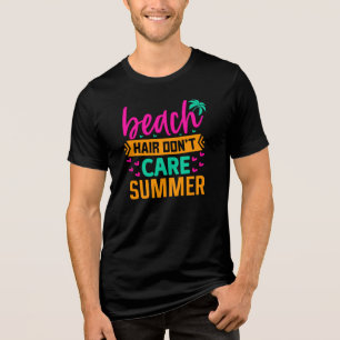 Beach Hair Don't Care Summer-54804 Tri-Blend Shirt