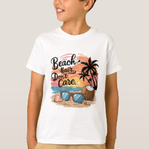Beach Hair Don't Care Vacation Summer Vibes Coconu T-Shirt