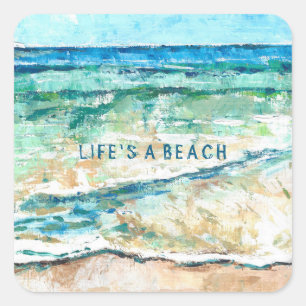 Beach House Coastal Artwork Life's A Beach Square Sticker