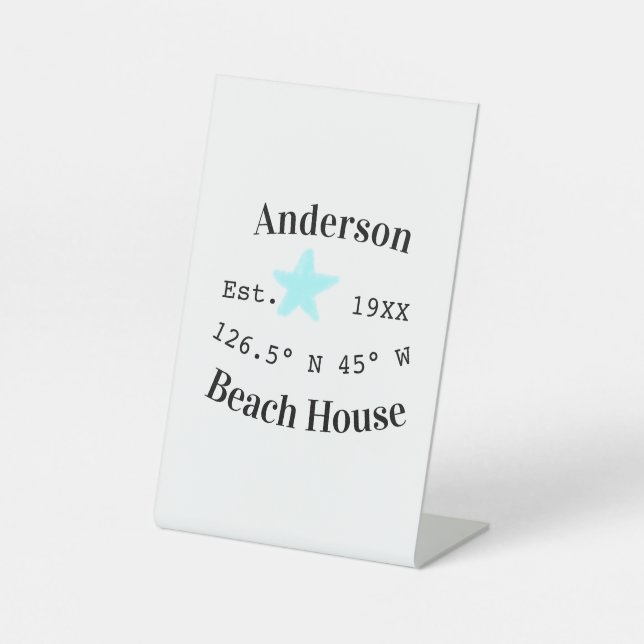 Beach house Date year custom coordinates add est. Pedestal Sign (Front)