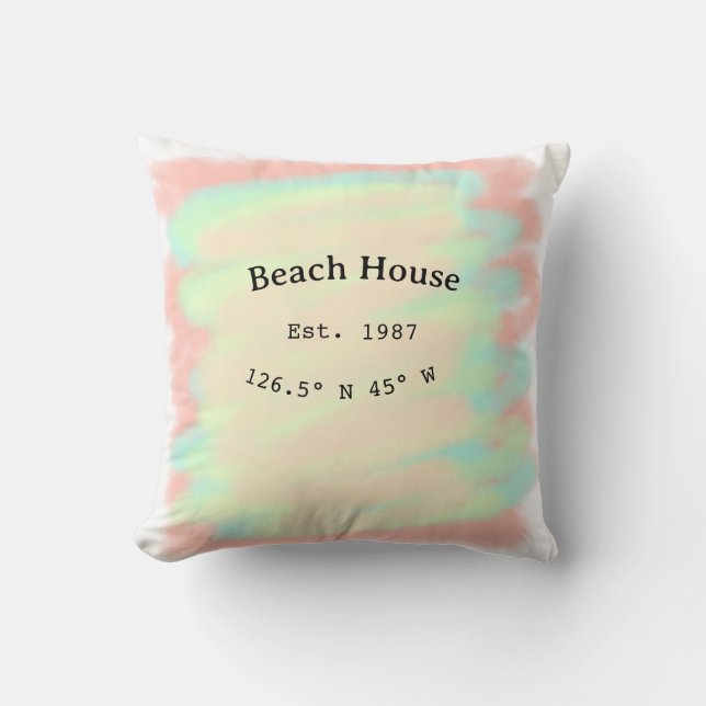Beach house ets. Date year custom coordinates add Throw Pillow (Front)