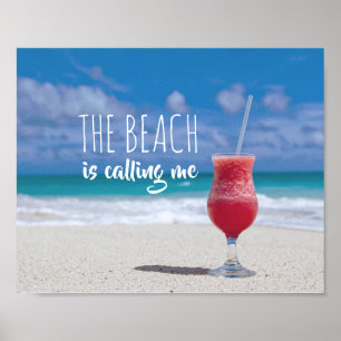 Beach is Calling Me Caribbean Tropical Paradise Poster