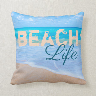 Beach Life. Happy Island Paradise Aqua Sea Throw Pillow
