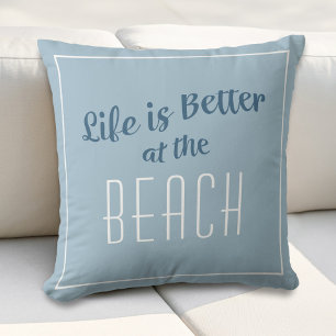 Beach Life is Better Cute Coastal Nautical Blue Outdoor Pillow