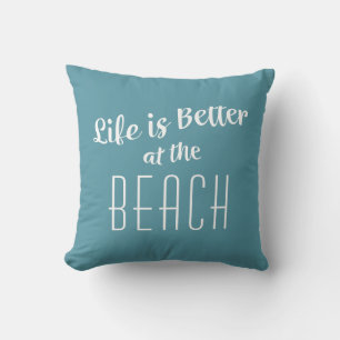 Beach Life is Better Cute Coastal Nautical Green Throw Pillow