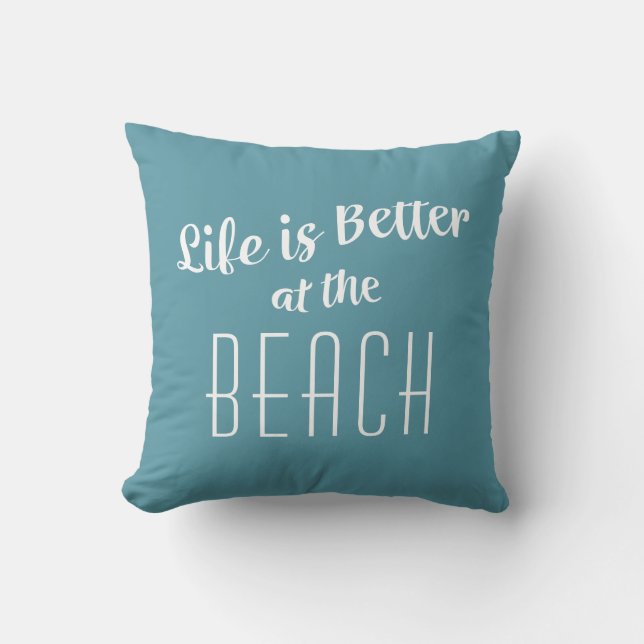 Beach Life is Better Cute Coastal Nautical Green Throw Pillow (Front)