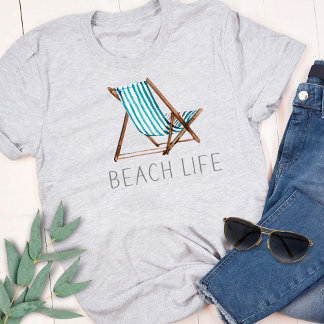 Beach Life Quote Nautical Beach Summer Chair T-Shi T-Shirt