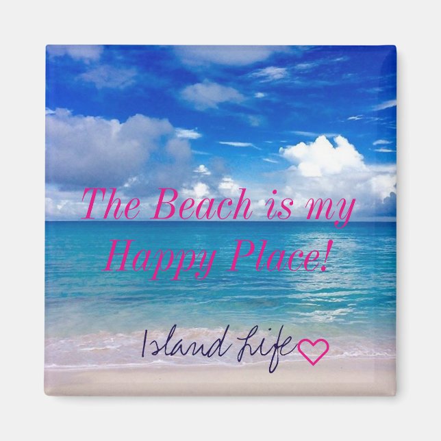 Beach | Magnet | La plage est mon endroit heureux (Devant)