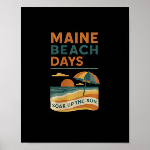 Beach Maine Days Shirt Ocean Sunset Relax Summer V Poster