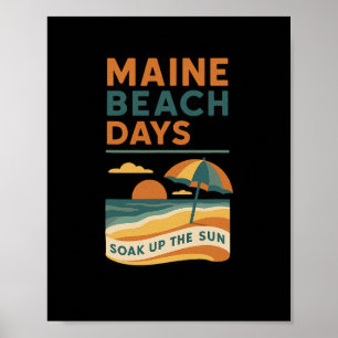 Beach Maine Days Shirt Ocean Sunset Relax Summer V Poster