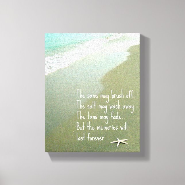 BEACH MEMORIES WILL LAST FOREVER QUOTE CANVAS PRINT (Front)