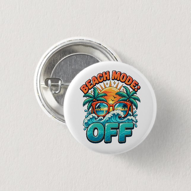 Beach Mode: Off 1 Inch Round Button (Front & Back)