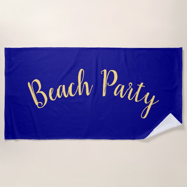 BEACH PARTY Fun Script On Blue Royal Navy Blue Towel (Front)